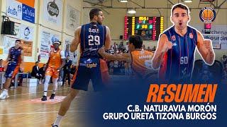 Resumen | C.B. Naturavia Morón - Grupo Ureta Tizona Burgos (80-99) | CB Tizona