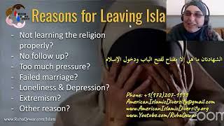 Reasons for the converts to leave Islam أسباب ترك المسلمين الجدد للإسلام