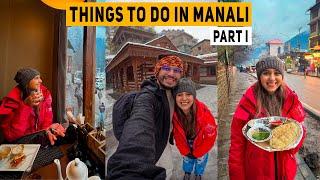 Things To Do In Manali - Temples, Mall Road, Street Food, Cafes, Shopping and More