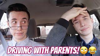 The struggle of driving with your parents