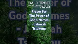 Prayer for The Power of God's Names - Jehovah Tsidkenu