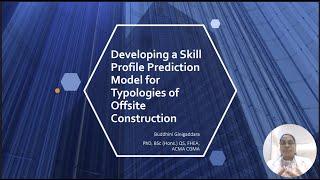 Developing a skill profile prediction model for typologies of offsite construction