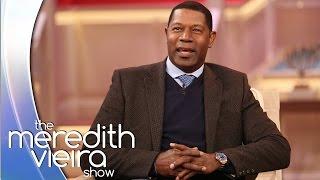 Dennis Haysbert On Playing The First Black President | The Meredith Vieira Show