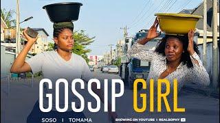 Gossip Girl ( SOSO FT TOMAMA )