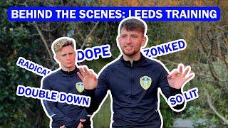 BEHIND THE SCENES: Leeds Training