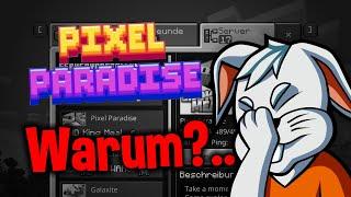 Ist PIXEL PARADISE immer noch der schlechteste MINECRAFT Server?