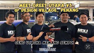 199GARAGE VLOG; NIM HADIR MEET AND GREET UTARA V3 GUYS!!