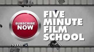 Introduction to Five Minute Film School