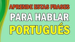 30 Frases para hablar portugués rápido y fácil | Portugués para extranjeros