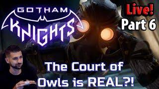 The Court of Owls is REAL?! | Gotham Knights Part 6