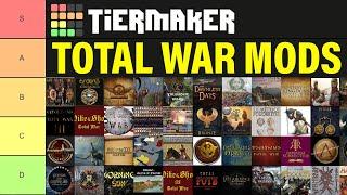 Biggest Total War Mods RANKED: Ultimate Mods Tier List