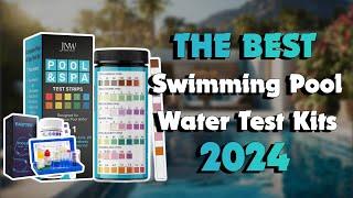 The Top 5 Best Water Test Kit For Pool in 2024 - Must Watch Before Buying!