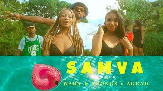 WADA & YOONGS Ft AGRAD -  SAMVA  ( Clip officiel 2021)