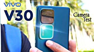 Camera Test - Vivo V30 | Should You Buy This for Camera Purpose? | Let's Test - Detailed Review
