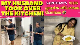 When My Husband Took Over Sainthavi's Kitchen! | Bachelor Cooking Tamil Vlog