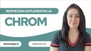 Bezpieczna suplementacja – chrom