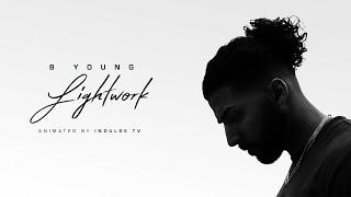 B Young - Lightwork (Official Lyric Video)