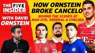 How David Ornstein Broke Cancelo Plus Behind The Scenes Of Chelsea, Arsenal and Man United Transfers