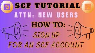 SCF: How to Sign Up for SCF for New Users