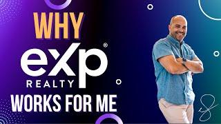 Why I Joined eXp Realty - Explained