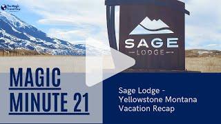 Sage Lodge in Montana near Yellowstone - video overview - Magic Minute 21