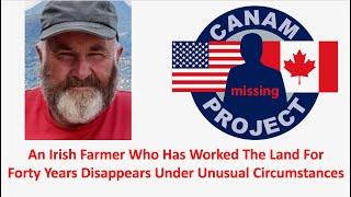 Missing 411 David Paulides Presents a Missing Ireland Farmer That Disappears From His Rural Land