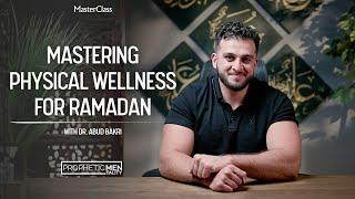 The Ultimate Ramadan Guide with Dr. Abud Bakri | Official Trailer | Masterclass #PROPHETICMENTALITY