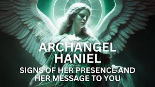 Archangel Haniel: Signs of Her Presence and Her Channeled Message To You