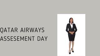 QATAR AIRWAYS CABIN CREW ASSESMENT DAY(my experience)