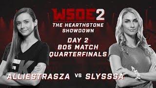 Slysssa vs Alliestrasza - WSOE 2: The Hearthstone Showdown!
