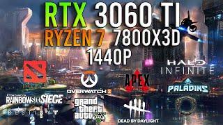 RTX 3060 Ti + RYZEN  7 7800X3D - Test In 10 Games at 1440p