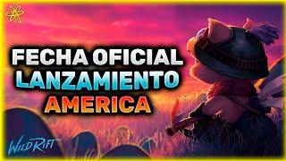 WILD RIFT LATINOAMÉRICA  FECHA DE LANZAMIENTO OFICIAL 