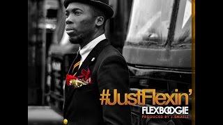 JustFlexin' by FlexBoogie