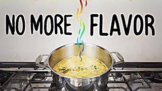 Are you cooking the flavor out of your food?