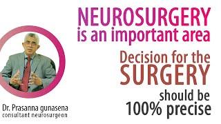 Neurosurgery is an important area