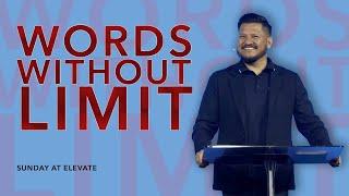 Words Without Limit | Sunday at Elevate | 10AM