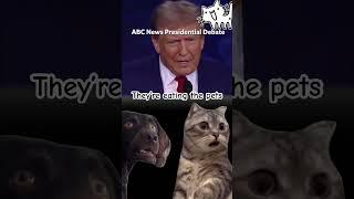 Trump says ” THEY’RE EATING THE CATS”