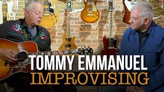 Tommy Emmanuel On How To Improvise