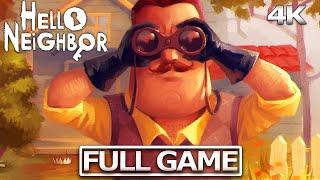 HELLO NEIGHBOR Full Gameplay Walkthrough / No Commentary 【FULL GAME】4K Ultra HD