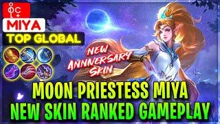 Moon Priestess Miya, New Skin Ranked Gameplay - Top Global Miya စိုင္ - Mobile Legends
