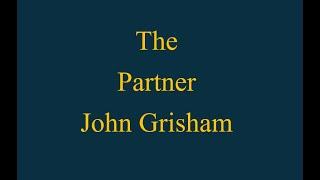The Partner by John Grisham - Full Audiobook