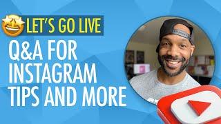 Go LIVE  Instagram Growth Tips, Content Strategy and Q&A