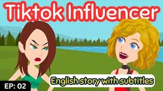 TikTok Influencer S02 EP02 | English Story | Learn English | Animation | Learn English with Kevin