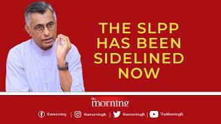 The SLPP has been sidelined now | Patali Champika #themorninglk #news #lkanews