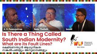 WLF 2024 | Is There a Thing Called South Indian Modernity?