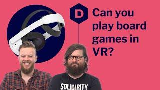 Can you play board games in VR? Tabletop Simulator vs Oculus Quest 2