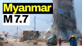 Terremoto de magnitud 7,7 en Myanmar: Perspectivas desde una perspectiva geológica