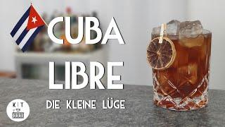Cuba Libre Cocktail - Die kleine Lüge