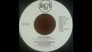 Tom Cochrane & Red Rider - Big League (1988)