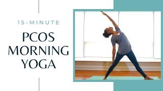 15-Minute Morning Yoga for Polycystic Ovary Syndrome (PCOS)